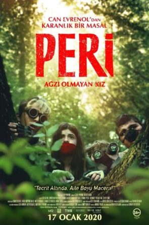 Peri: Ağzı Olmayan Kız (2019)