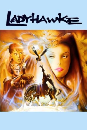 Ladyhawke (1985)