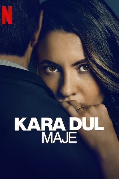 Kara Dul Maje (2025)